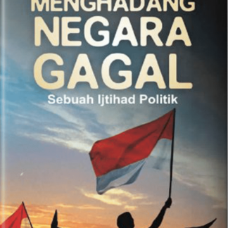 Menghadang Negara Gagal