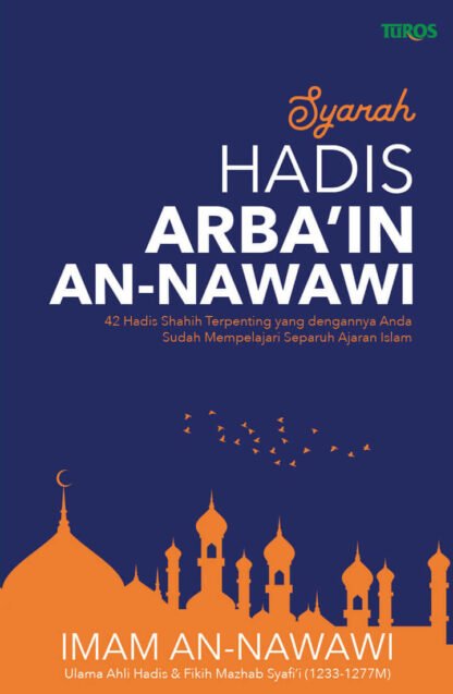 Syarah Hadis Arba'in An-Nawawi