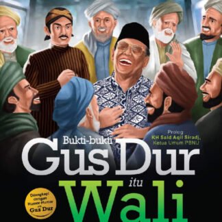 Bukti-Bukti Gusdur Itu Wali