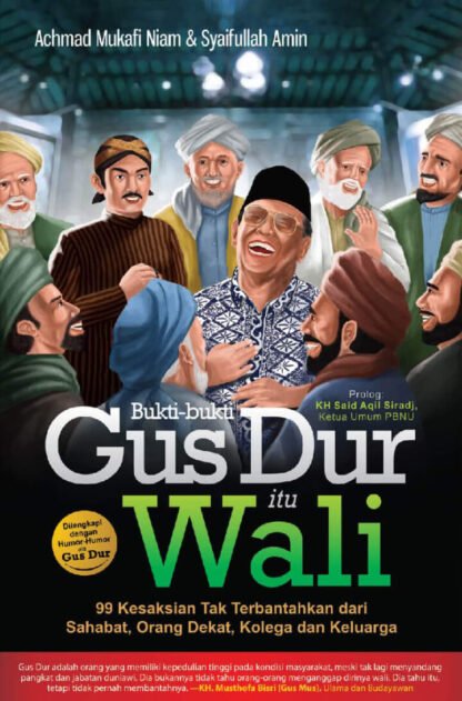Bukti-Bukti Gusdur Itu Wali