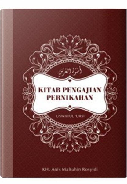 Uswatul Ursy (Kitab Pengajian Pernikahan)