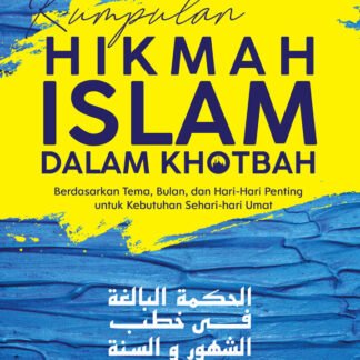Kumpulan Hikmah Islam Dalam Khotbah