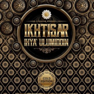 Ikhtisar Ihya Ulumiddin (Edisi Gold)