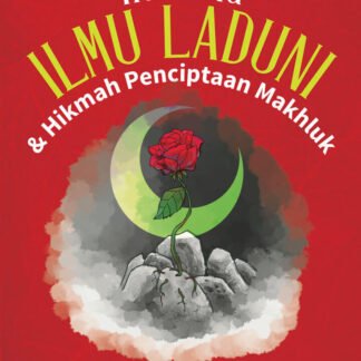 Rahasia Ilmu Laduni & Hikmah Penciptaan Makhluk