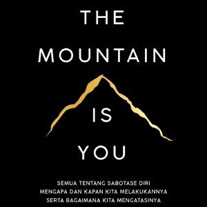 The Mountain Is You