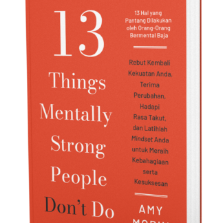 13 Things Mentally Strong People Don't Do SC 2024